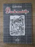 Marius Luca - Dor de mocirita