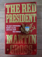 Anticariat: Martin Gross - The red president