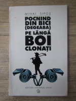 Mihai Sipos - Pocnind din bici (degeaba) pe langa boi clonati