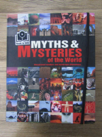 Myths and Mysteries of the world. Unexplained wonders and mysterious phenomena