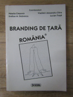 Anticariat: Natalia Cimpoca - Branding de tara. Romania