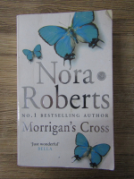 Anticariat: Nora Roberts - Morrigan's cross