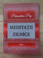 Anticariat: Paraschiva Pop - Meditatii zilnice (volumul 6)