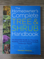 Penelope O'Sullivan - The homeowner's complete tree and shrub handbook