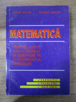 Petrisor Mihaltan, Paraschiva Mihaltan - Matematica pentru liceu, bacalaureat si admitere in invatamantul superior. Exercitii. Probleme. Teste grila