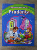 Anticariat: Povesti care te fac mai bun. Prudenta