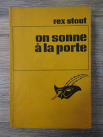 Anticariat: Rex Stout - On sonne a la porte