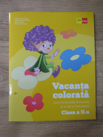 Rodica Gavris Pascu - Vacanta colorata. Caiet de activitati distractive, clasa a II a