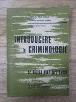 Anticariat: Rodica Mihaela Stanoiu - Introducere in criminologie