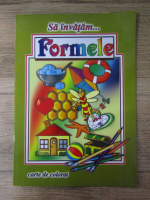 Sa invatam ... formele. Carte de colorat