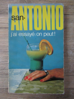 Anticariat: San Antonio - J'ai essaye: on peut!