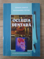 Anticariat: Sergiu Ionita - Ocluzia dentara