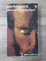 Anticariat: Soren Kierkegaard - Le Journal du seducteur