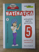 Sorin Peligrad - Matematica. Aritmetica, algebra, geometrie 5, partea a IIa, semestrul 2