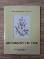 Talcuirea Sfintei Liturghii