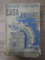 Theodor Constantin - Casa cu neguri (1946)