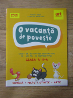 Tudora Pitila - O vacanta de poveste. Caiet de activitati distractive, clasa  a III a