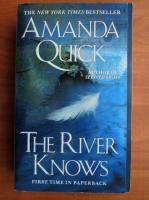 Amanda Quick - The river knows