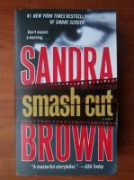 Sandra Brown - Smash cut