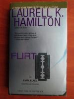 Laurell K. Hamilton - Flirt