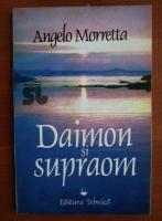 Angelo Morretta - Daimon si supraom