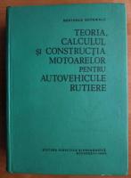 Berthold Grunwald - Teoria, calculul si constructia motoarelor pentru autovehicule rutiere