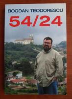 Anticariat: Bogdan Teodorescu - 54 de locuri de vizitat din 24 de tari
