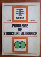 Anticariat: C. Nita - Probleme de structuri algebrice