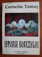 Corneliu Tamas - Istoria Horezului