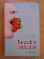Anticariat: Ellen Fein - Regulile seductiei