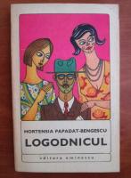 Anticariat: Hortensia Papadat Bengescu - Logodnicul