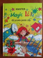Knister - Magic Lilli da scoala peste cap