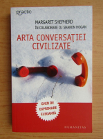 Margaret Shepherd - Arta conversatiei civilizate