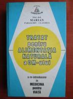 Anticariat: Marian Paraschiv Claudius - Tratat pentru alimentatia naturala a omului