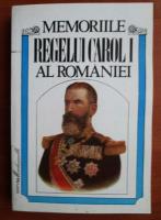 Anticariat: Memoriile regelui Carol I al Romaniei (volumul 4)