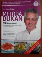 Pierre Dukan - Metoda Dukan. 700 de retete noi