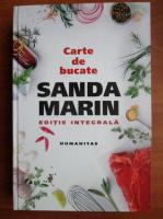 Sanda Marin - Carte de bucate. Editie integrala