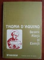 Anticariat: Thoma D' Aquino - Despre fiinta si esenta
