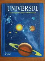 Universul. Enciclopedie pentru adolescenti
