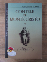 Alexandre Dumas - Contele de Monte-Cristo (volumul 1)