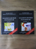 Alexandru Olteanu - Managementul riscurilor financiar-bancare (2 volume)