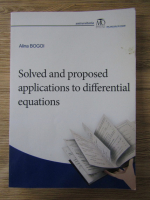 Alina Bogoi - Solved and proposed applications to differential equations