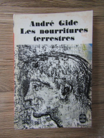 Andre Gide - Les nourritures terrestres