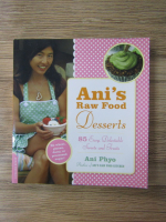 Ani Phyo - Ani's raw food. Desserts