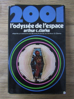 Arthur C. Clarke - 2001 l'odyssee de l'espace