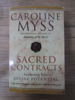 Anticariat: Caroline Myss - Sacred contracts