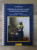 Anticariat: Cristian Gheorghe - Principii de nutritie clinica in afectiunile digestive