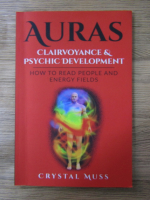 Crystal Muss - Auras. Clairvoyance and psychic development