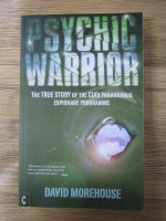 Anticariat: David Morehouse - Psychic warrior