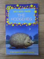 Anticariat: Dick King Smith - The hodgeheg